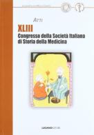 43º Congresso della società italiana di storia della medicina edito da Luciano