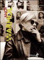 Andy Warhol di Victor Bockris edito da Odoya