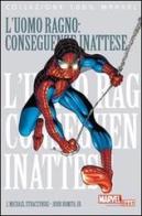 L' uomo ragno: conseguenze inattese di J. Michael Straczynski, John jr. Romita edito da Panini Comics