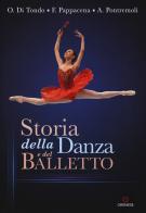 Storia della danza e del balletto di Ornella Di Tondo, Flavia Pappacena, Alessandro Pontremoli edito da Gremese Editore