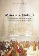 Miseria e nobiltà di Francesco Randazzo edito da Libellula Edizioni