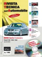 BMW serie 3 (E90/E91). Diesel 318d-320d-330d dal 03/2005. Ediz. multilingue. Con CD-ROM edito da Autronica