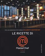 Le ricette di MasterChef Italia edito da Baldini + Castoldi