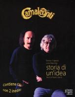 Camaleonti. Storia di un'idea. Con 2 CD Audio di Tonino Cripezzi, Livio Macchia edito da Fausto Lupetti Editore