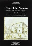 I teatri di Venezia. Imprese private e teatri sociali di Franco Mancini, M. Teresa Muraro, Elena Povoledo edito da Fiore