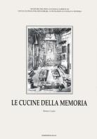 Le cucine della memoria vol.2 edito da De Luca Editori d'Arte