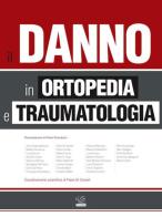 Il danno in ortopedia e traumatologia di Donelli, Bellomo, Cherubino edito da Timeo