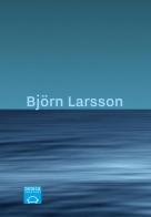 Dedica a Björn Larsson edito da Dedica