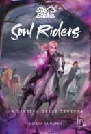 La discesa delle tenebre. Soul riders vol.3 di Helena Dahlgren edito da Il Castoro