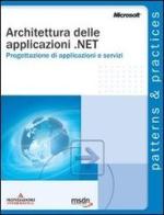 Architettura delle applicazioni .NET edito da Mondadori Informatica