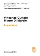 Art. 1571-1606. Locazione di Vincenzo Cuffaro, Mauro Di Marzio edito da Zanichelli