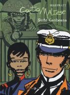Corto Maltese. Suite caribeana vol.3 di Hugo Pratt edito da Rizzoli Lizard