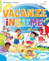 Vacanze insieme. Quaderno classe 1ª di M. Rosa Masini, D. Caiola edito da La Scuola SEI