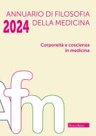 Annuario di filosofia della medicina (2024) vol. 1 edito da Morcelliana