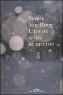 L' amore arriva in inverno di Simon Van Booy edito da Ponte alle Grazie