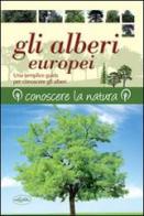 Gli alberi europei di Keith Rushfort edito da Idea Libri