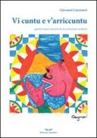 Vi cuntu e v'arricuntu di Giovanni Canzoneri edito da Smasher