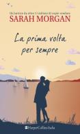 La prima volta per sempre. Puffin Island vol.1 di Sarah Morgan edito da HarperCollins Italia