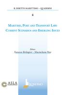 Maritime port and transport law: current scenarios and emerging issues edito da Bonomo