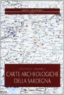 Carte archeologiche della Sardegna di Antonio Taramelli edito da Carlo Delfino Editore