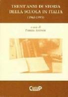 Trent'anni di storia della scuola in Italia (1965-1995) edito da CLEUP