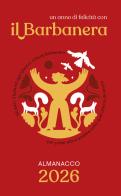 il Barbanera. Almanacco 2026 edito da Barbanera