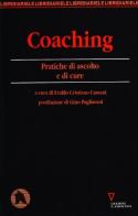 Coaching. Pratiche di ascolto e di cure edito da Guerini e Associati
