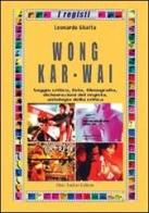Wong Kar-Wai di Leonardo Gliatta edito da Audino