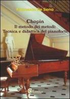 Chopin di Francesco De Siena edito da CSA Editrice