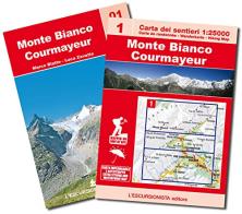 Monte Bianco, Courmayeur. Con Carta geografica ripiegata: Carta dei sentieri 1:25.00 di Marco Blatto, Luca Zavatta edito da L'Escursionista