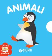 Animali. Ediz. illustrata di Paolo Turini edito da Giunti Editore