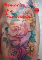 Memories of a transsexual vol.1 di Pamela B. edito da EBS Print