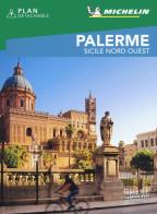 Palerme, Sicile Nord Ouest. Con Carta geografica ripiegata edito da Michelin Italiana