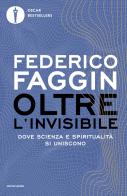 Oltre l'invisibile di Federico Faggin edito da Mondadori