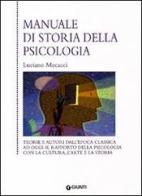Manuale di storia della psicologia di Luciano Mecacci edito da Giunti Editore
