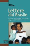 Lettere dal Brasile di Nino Miraldi edito da EDB