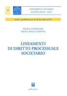 Lineamenti di diritto processuale societario di Paolo Comoglio, Paolo Della Vedova edito da Giuffrè
