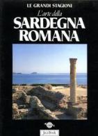 L' arte della Sardegna romana di Simonetta Angiolillo edito da Jaca Book