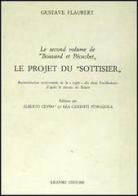 Le second volume de «Bouvard et Pecuchet». Le projet du «Sottisier» di Gustave Flaubert edito da Liguori
