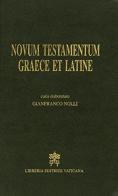 Novum Testamentum graece et latine. Curis elaboratum edito da Libreria Editrice Vaticana