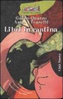 Libri in cantina di Guido Quarzo, Anna Vivarelli edito da Città Nuova
