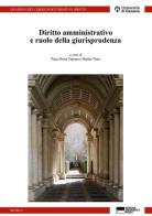 Diritto amministrativo e ruolo della giurisprudenza edito da Genova University Press