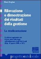 Rilevazione e dimostrazione dei risultati della gestione. La rendicontazione di Marco Borghesi edito da Maggioli Editore