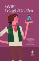 I viaggi di Gulliver. Ediz. integrale di Jonathan Swift edito da Newton Compton Editori