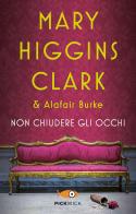 Non chiudere gli occhi di Mary Higgins Clark, Alafair Burke edito da Sperling & Kupfer