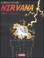 Nirvana. Libro quinto di Roberto Totaro edito da Franco Cosimo Panini