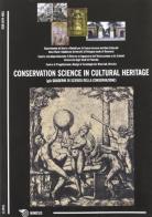 Conservation science in cultural heritage (formerly Quaderni di scienza della conservazione) (2018) edito da Mimesis