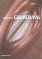 Santiago Calatrava di Liane Lefaivre, Alexander Tzonis edito da Motta Architettura