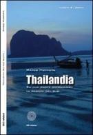 Thailandia. Su due ruote attraverso le regioni del Sud di Marco Morrone edito da SBC Edizioni
