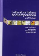 Letteratura italiana contemporanea. Profili letterari di N. Bonifazi, G. Quiriconi, R. Tommasi edito da Helicon